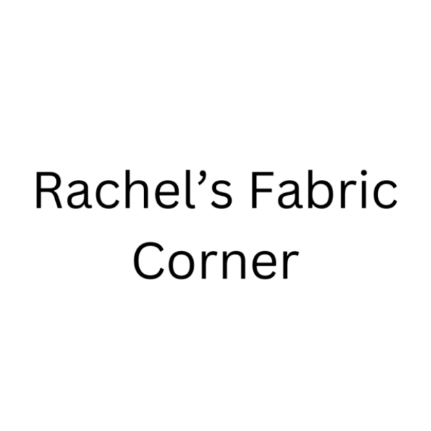 Rachel’s Fabric corner